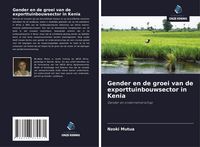 Produktbild: Gender en de groei van de exporttuinbouwsector in Kenia