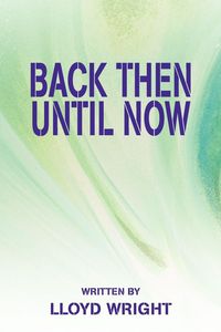 Produktbild: Back Then Until Now