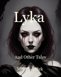Produktbild: Lyka, And Other Tales