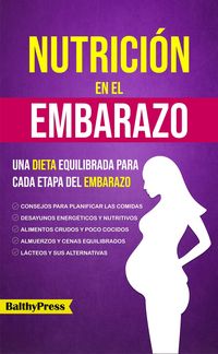 Produktbild: Nutricion en el Embarazo: Una Dieta Equilibrada para Cada Etapa del Embarazo