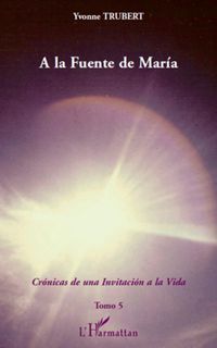 Produktbild: La fuente de maria - cronicas de una i