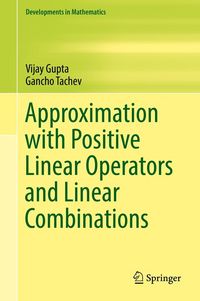 Produktbild: Approximation with Positive Linear Operators and Linear Combinations