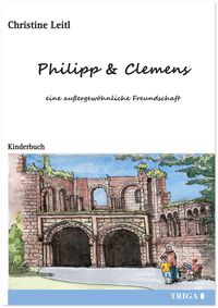 Bild vom Artikel Philipp & Clemens - eine außergewöhnliche Freundschaft vom Autor Christine Leitl