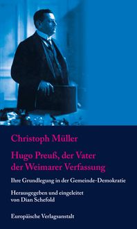 Bild vom Artikel Hugo Preuß, der Vater der Weimarer Verfassung vom Autor Christoph Müller