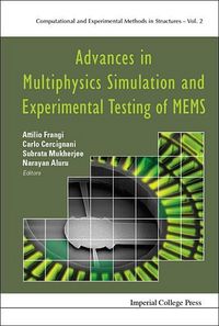 Produktbild: Advances in Multiphysics Simulation and Experimental Testing of MEMS