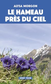 Produktbild: Le Hameau pr&egrave;s du ciel