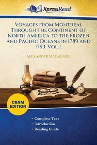Produktbild: Voyages From Montreal Through the Continent of North America to the Frozen and Pacific Oceans in 1789 and 1793