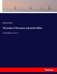 Produktbild: The justice of the peace and parish officer