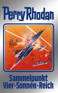 Produktbild: Perry Rhodan 134: Sammelpunkt Vier-Sonnen-Reich (Silberband)