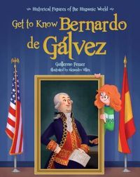 Produktbild: Get to Know Bernardo de Galvez (English Edition)