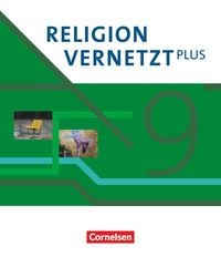 Produktbild: Religion vernetzt Plus - Unterrichtswerk f&uuml;r katholische Religionslehre am Gymnasium - 9. Jahrgangsstufe