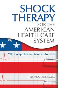Produktbild: Shock Therapy for the American Health Care System