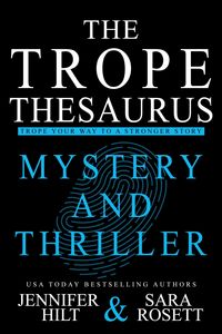 Produktbild: Trope Thesaurus: Mystery and Thriller (An Author Resource Guide, #5)