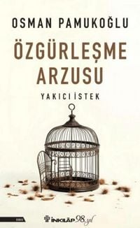 Produktbild: &Ouml;zg&uuml;rlesme Arzusu Yakici Istek