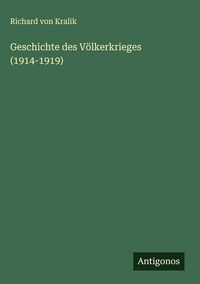 Produktbild: Geschichte des V&ouml;lkerkrieges (1914-1919)