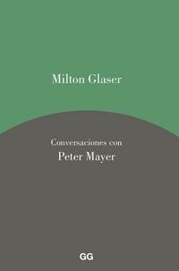 Produktbild: Milton Glaser. Conversaciones con Peter Mayer