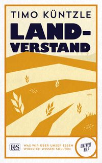 Bild vom Artikel Landverstand vom Autor Timo Küntzle