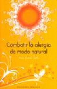 Produktbild: Combatir La Alergia de Modo Natural
