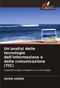 Produktbild: Un'analisi delle tecnologie dell'informazione e della comunicazione (TIC)