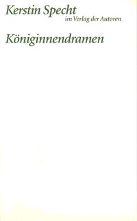 Produktbild: K&ouml;niginnendramen: Die Froschk&ouml;nigin /Schneek&ouml;niginnen /Die Herzk&ouml;nigin