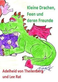 Produktbild: Kleine Drachen, Feen und ihre Freunde