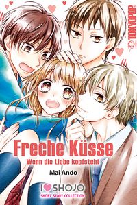 Produktbild: Freche K&uuml;sse - Wenn die Liebe kopfsteht