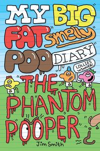Produktbild: My Big Fat Smelly Poo Diary 5: The Phantom Pooper