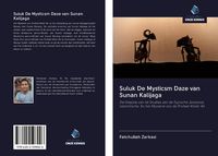 Produktbild: Suluk De Mysticsm Daze van Sunan Kalijaga