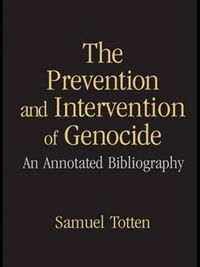 Produktbild: Totten, S: The Prevention and Intervention of Genocide