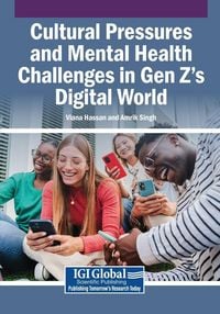 Produktbild: Cultural Pressures and Mental Health Challenges in Gen Z's Digital World