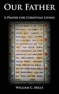 Produktbild: Our Father: A Prayer for Christian Living