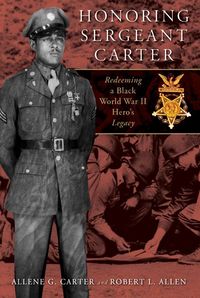 Produktbild: Honoring Sergeant Carter: Redeeming a Black World War II Hero's Legacy