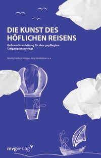 Produktbild: Die Kunst des h&ouml;flichen Reisens
