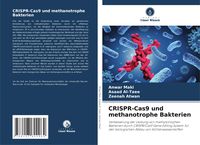 Produktbild: CRISPR-Cas9 und methanotrophe Bakterien
