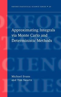 Produktbild: Approximating Integrals Via Monte Carlo and Deterministic Methods