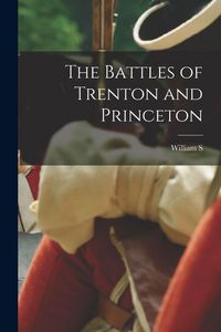 Produktbild: The Battles of Trenton and Princeton
