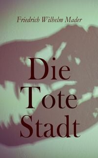 Produktbild: Die Tote Stadt