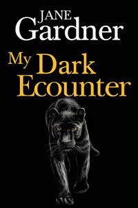 Produktbild: Gardner, J: My Dark Encounter
