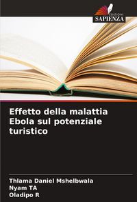 Produktbild: Effetto della malattia Ebola sul potenziale turistico