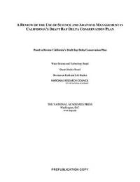 Produktbild: A Review of the Use of Science and Adaptive Management in California's Draft Bay Delta Conservation Plan