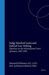 Produktbild: Judge Manfred Lachs and Judicial Law-Making:Opinions on the International Court of Justice, 1967-1993