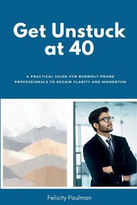 Produktbild: Get Unstuck at 40