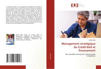Produktbild: Management strat&eacute;gique du Cr&eacute;dit-Bail et financement