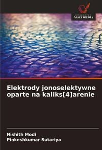 Produktbild: Elektrody jonoselektywne oparte na kaliks[4]arenie