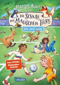 Produktbild: Die Schule der magischen Tiere 10: Hin und weg!