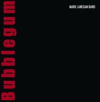 Produktbild: Lanegan, M: Bubblegum