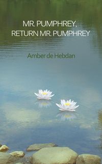 Produktbild: Mr. Pumphrey, Return Mr. Pumphrey