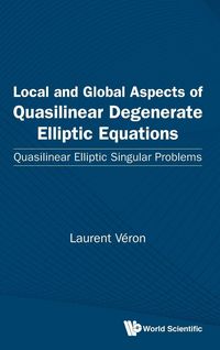 Produktbild: LOCAL & GLOBAL ASPECT QUASILINEAR DEGENERATE ELLIPTIC EQUATI
