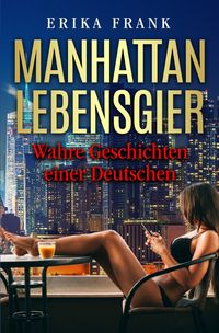 Produktbild: Manhattan Lebensgier