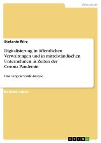 Produktbild: Digitalisierung in &ouml;ffentlichen Verwaltungen und in mittelst&auml;ndischen Unternehmen in Zeiten der Corona-Pandemie